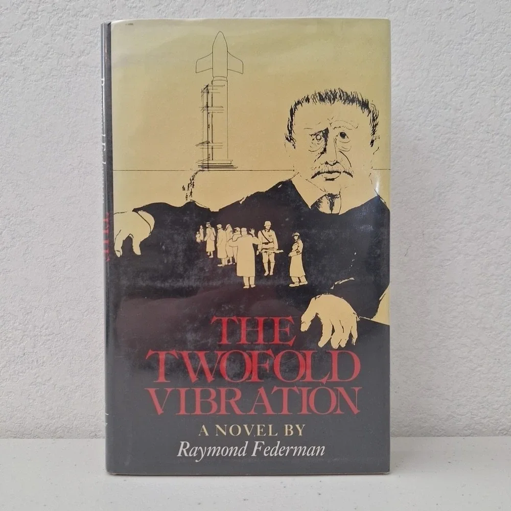 RARE 1st EDITION 1982 The Twofold Vibration A Novel By Raymond Federman